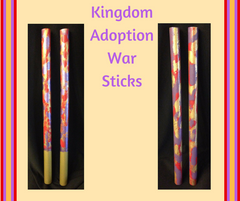 Kingdom Adoption War Sticks