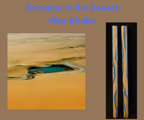 Streams in the Desert War Sticks